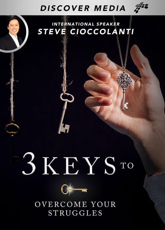 3 Keys To Overcome Your Struggles