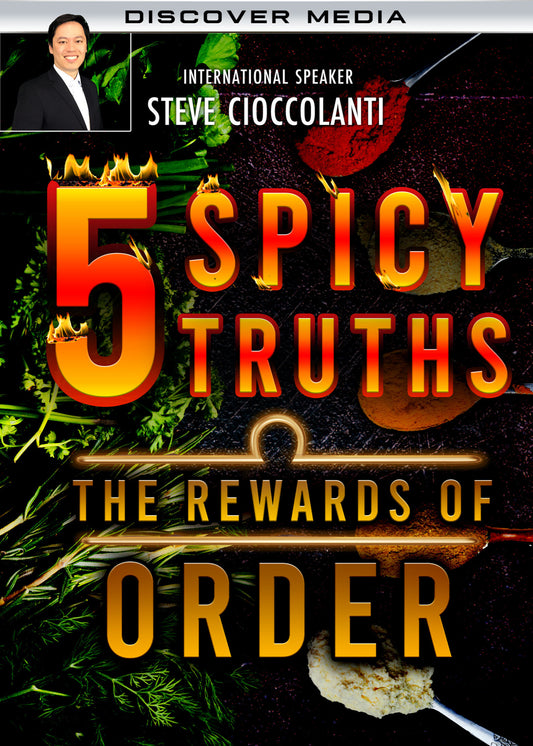 5 Spicy Truths | The Rewards Of Order
