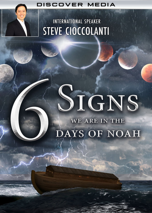 6 Signs We Are in the Days of Noah