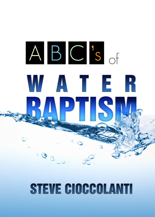 ABC's of Water Baptism