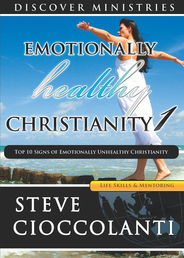 Top 10 Signs of Emotionally Unhealthy Christianity