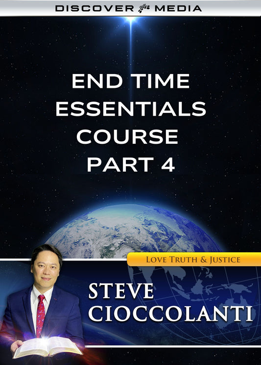 End Time Essentials Course Part 4