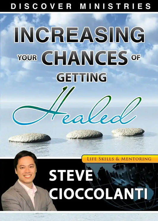 Increase Your Chances of Getting Healed Course
