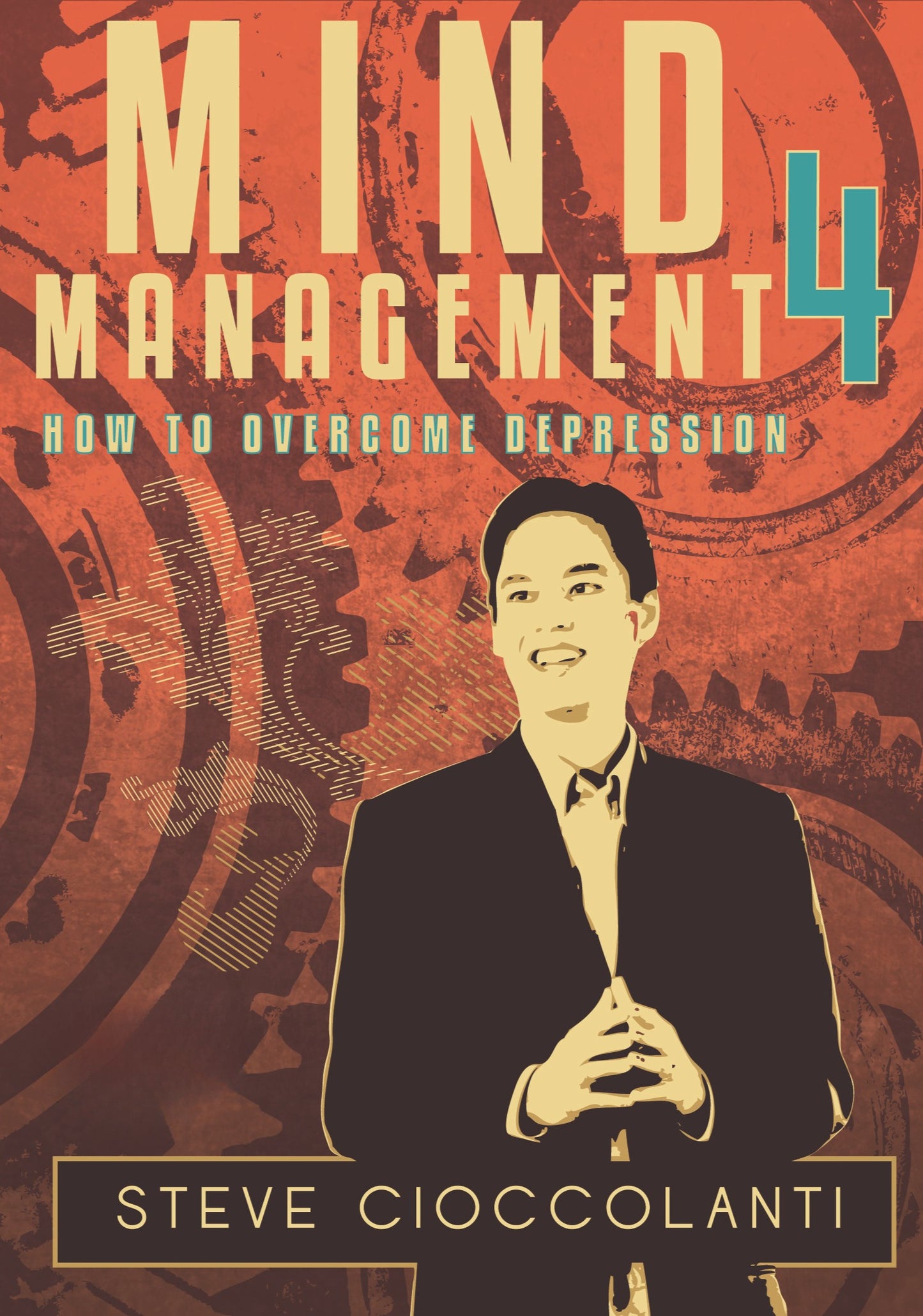 Mind Management 4: How to Overcome Depression