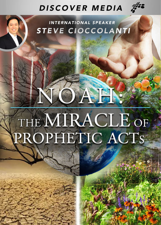 Noah: The Miracle of Prophetic Acts