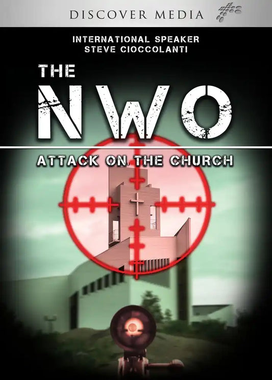 The New World Order Attack on the Church