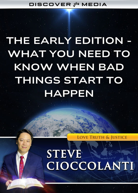 The Early Edition - What You Need to Know When Bad Things Start to Happen