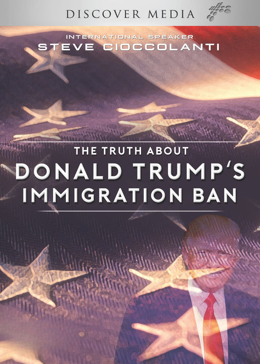 The Truth About Donald Trump's Immigration Ban