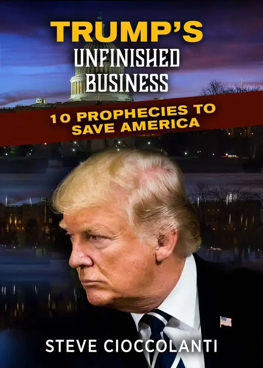 Trump's Unfinished Business: 10 Prophecies to Save America Course