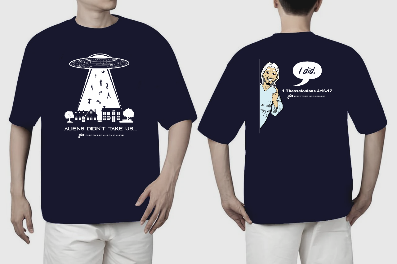 Aliens Didn't Take Us (Jesus Did) Rapture Dark Blue Navy T-Shirt