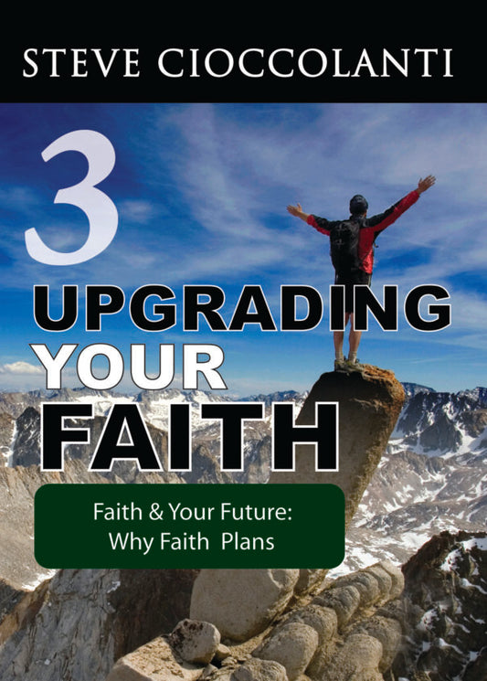 Faith & Your Future: Why Faith Plans