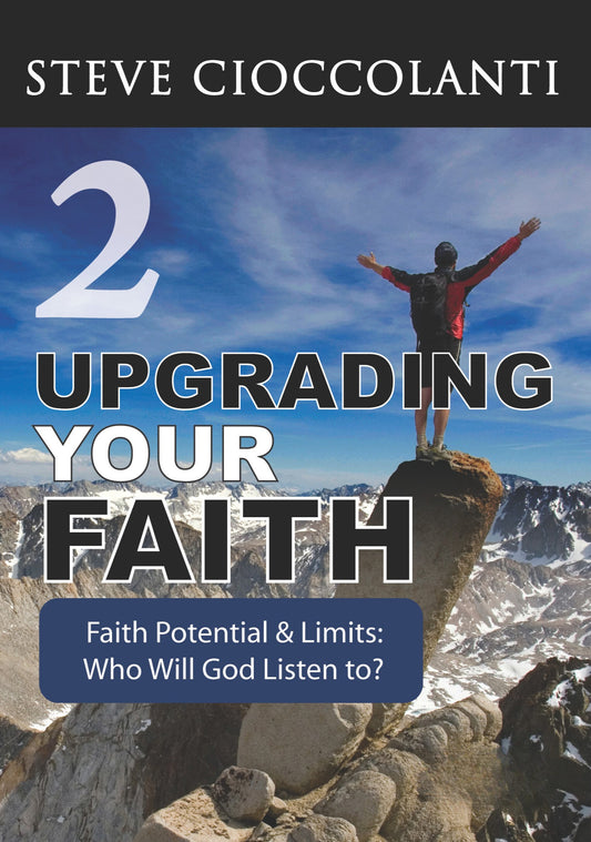 Faith Potential & Limits: Who Will God Listen to?